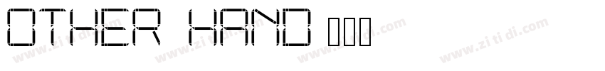 other hand字体转换